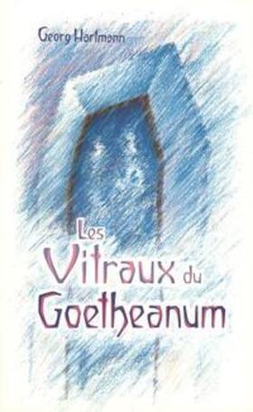 Hartmann |  Les Vitraux du Goetheanum | Buch |  Sack Fachmedien