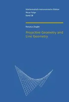 Ziegler |  Projective Geometry and Line Geometry | Buch |  Sack Fachmedien