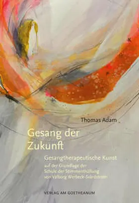 Adam | Gesang der Zukunft | Buch | 978-3-7235-1762-8 | sack.de