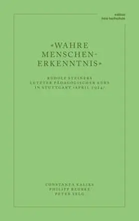 Kaliks / Selg / Reubke |  'Wahre Menschen-Erkenntnis' | Buch |  Sack Fachmedien