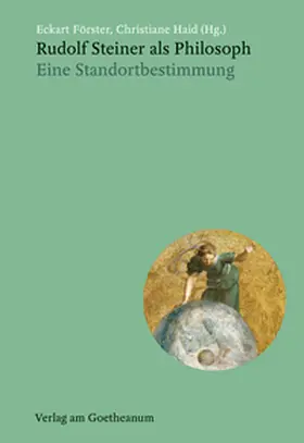 Förster / Haid |  Rudolf Steiner als Philosoph | Buch |  Sack Fachmedien