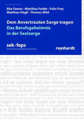 Famos / Felder / Frey | Dem Anvertrauten Sorge tragen | Buch | 978-3-7245-2176-1 | sack.de