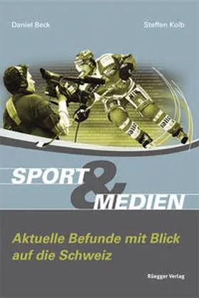 Beck / Kolb |  Sport und Medien | Buch |  Sack Fachmedien