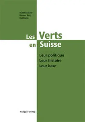 Baer / Seitz |  Les Verts en Suisse | Buch |  Sack Fachmedien