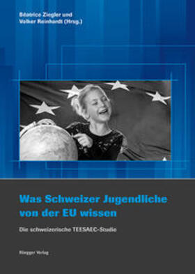 Ziegler / Reinhardt |  Was schweizerische Jugendliche von der EU wissen | Buch |  Sack Fachmedien