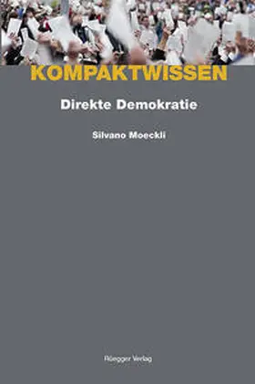 Moeckli / Schönenberger | Direkte Demokratie | Buch | 978-3-7253-1002-9 | sack.de