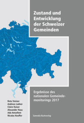 Steiner / Ladner / Haus |  Zustand und Entwicklung der Schweizer Gemeinden | Buch |  Sack Fachmedien