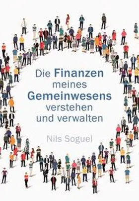 Soguel |  Die Finanzen meines Gemeinwesens verstehen und verwalten | Buch |  Sack Fachmedien