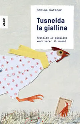 Rufener |  Tusnelda la gialliana voul verer il muond | Buch |  Sack Fachmedien