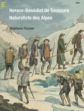 Fischer |  Horace-Bénédict de Saussure | Buch |  Sack Fachmedien