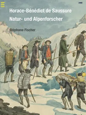 Fischer |  Horace-Bénédict de Saussure | Buch |  Sack Fachmedien