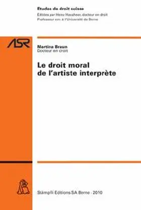 Braun |  Le droit moral de l'artiste interprète | Buch |  Sack Fachmedien