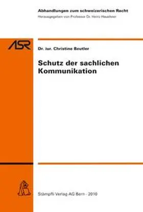 Beutler |  Schutz der sachlichen Kommunikation | Buch |  Sack Fachmedien