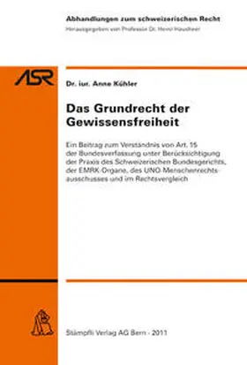 Kühler |  Das Grundrecht der Gewissensfreiheit | Buch |  Sack Fachmedien