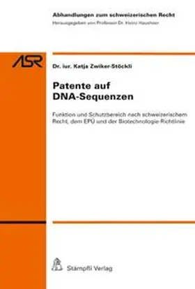 Zwiker-Stöckli |  Patente auf DNA-Sequenzen | Buch |  Sack Fachmedien