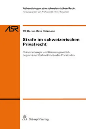 Heizmann |  Strafe im schweizerischen Privatrecht | Buch |  Sack Fachmedien