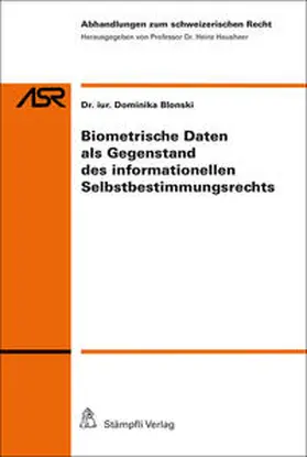 Blonski |  Biometrische Daten als Gegenstand des informationellen Selbstbestimmungsrechts | Buch |  Sack Fachmedien