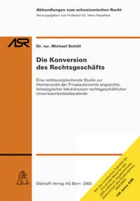 Schöll |  Die Konversion des Rechtsgeschäfts | Buch |  Sack Fachmedien