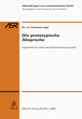 Jaggi |  Die prototypische Absprache | Buch |  Sack Fachmedien