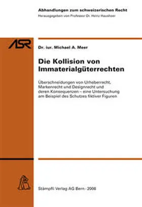 Meer | Die Kollision von Immaterialgüterrechten | Buch | 978-3-7272-0469-2 | sack.de