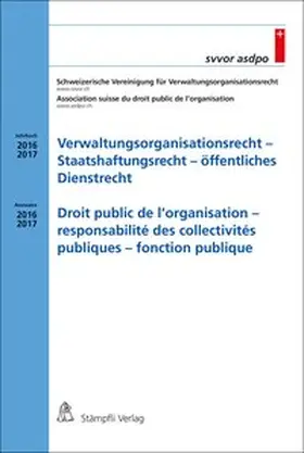  Verwaltungsorganisationsrecht - Staatshaftungsrecht - öffentliches Dienstrecht / Droit public de l'organisation - responsabilité des collectivités publiques - fonction publique | Buch |  Sack Fachmedien