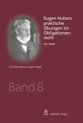 Fasel | Eugen Hubers praktische Übungen im Obligationenrecht | Buch | 978-3-7272-0499-9 | sack.de