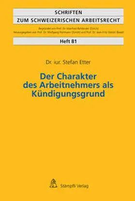 Etter | Der Charakter des Arbeitnehmers als Kündigungsgrund | Buch | 978-3-7272-0525-5 | sack.de