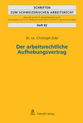 Zobl |  Der arbeitsrechtliche Aufhebungsvertrag | Buch |  Sack Fachmedien