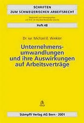 Winkler |  Unternehmensumwandlungen und ihre Auswirkungen auf Arbeitsverträge | Buch |  Sack Fachmedien