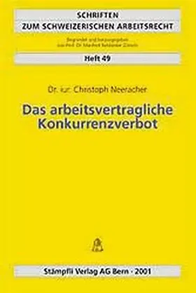 Neeracher |  Das arbeitsverträgliche Konkurrenzverbot | Buch |  Sack Fachmedien