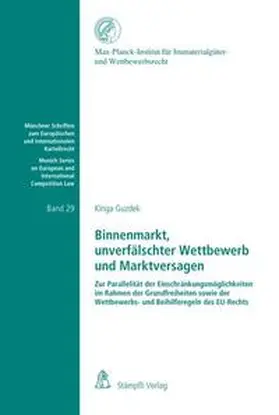 Guzdek |  Binnenmarkt, unverfälschter Wettbewerb und Marktversagen | Buch |  Sack Fachmedien