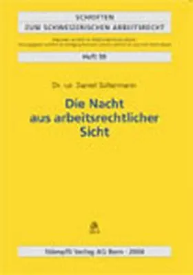 Soltermann |  Die Nacht aus arbeitsrechtlicher Sicht | Buch |  Sack Fachmedien