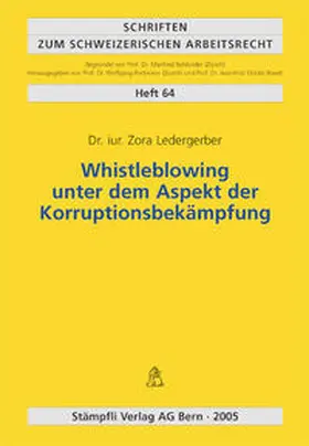 Ledergerber |  Whistleblowing unter dem Aspekt der Korruptionsbekämpfung | Buch |  Sack Fachmedien