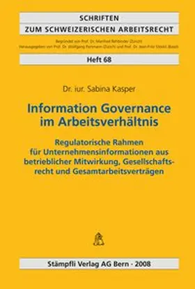 Kasper | Information Governance im Arbeitsverhältnis | Buch | 978-3-7272-0699-3 | sack.de