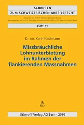 Kaufmann |  Missbräuchliche Lohnunterbietung im Rahmen der flankierenden Massnahmen | Buch |  Sack Fachmedien