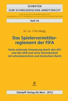 Magg | Das Spielervermittlerreglement der FIFA | Buch | 978-3-7272-0705-1 | sack.de