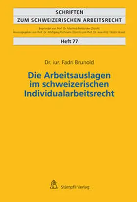 Brunold |  Die Arbeitsauslagen im schweizerischen Individualarbeitsrecht | Buch |  Sack Fachmedien