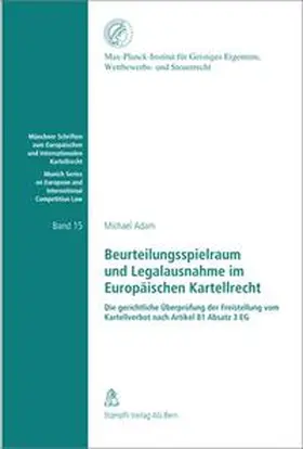 Adam | Beurteilungsspielraum und Legalausnahme im Europäischen Kartellrecht | Buch | 978-3-7272-0718-1 | sack.de