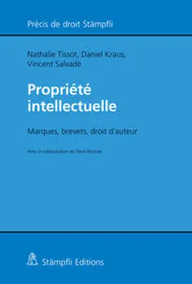 Tissot / Kraus / Salvadé |  Propriété intellectuelle | Buch |  Sack Fachmedien