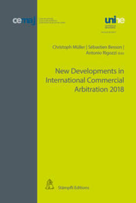 Müller / Besson / Rigozzi |  New Developments in International Commercial Arbitration 2018 | Buch |  Sack Fachmedien