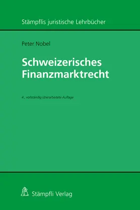 Nobel |  Schweizerisches Finanzmarktrecht | Buch |  Sack Fachmedien