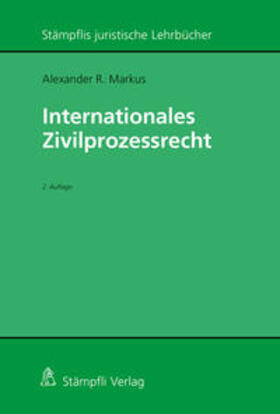 Markus |  Internationales Zivilprozessrecht | Buch |  Sack Fachmedien