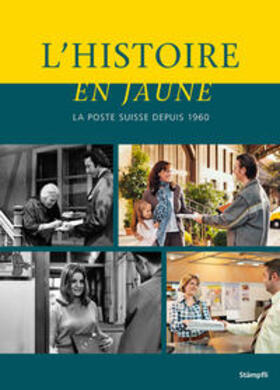 La poste suisse / Knobel |  L'histoire en jaune | Buch |  Sack Fachmedien