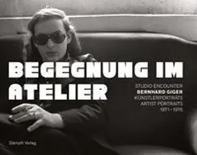 Giger |  Begegnung im Atelier | Buch |  Sack Fachmedien