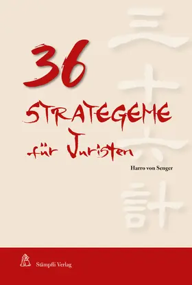 von Senger |  36 Strategeme für Juristen | Buch |  Sack Fachmedien