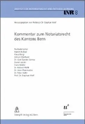 Wolf |  Kommentar zum Notariatsrecht des Kantons Bern | Buch |  Sack Fachmedien