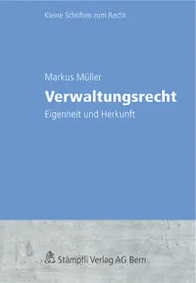 Müller / Tschannen |  Verwaltungsrecht | Buch |  Sack Fachmedien