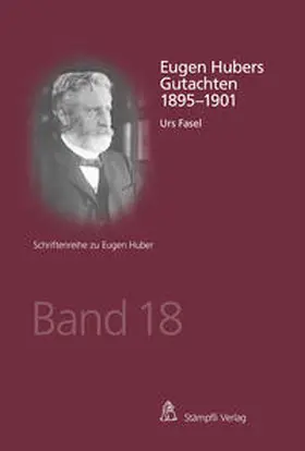 Fasel |  Eugen Hubers Gutachten 1895-1901 | Buch |  Sack Fachmedien