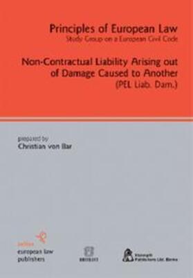 Bar |  Non-Contractual Liability Arising out of Damage Caused to Another | Buch |  Sack Fachmedien