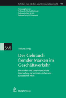 Abegg / Rehbinder / Hilty |  Der Gebrauch fremder Marken im Geschäftsverkehr | Buch |  Sack Fachmedien